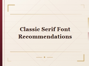 Classic Serif Fonts for Roman Inspired Designs