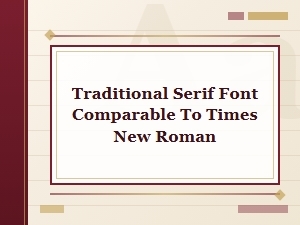 Classic Serif Font Like Times New Roman