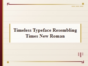 Timeless Typeface Resembling Times New Roman