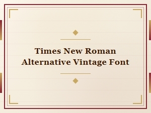 Classic Fonts Like Times New Roman